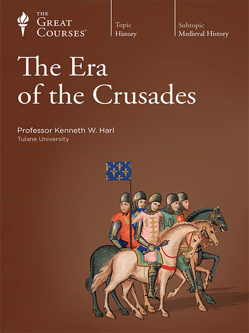 Title details for The Era of the Crusades by Kenneth W. Harl - Available